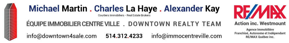 Downtown Montreal Real Estate, Condos, Lofts, Apartments for sale and for rent