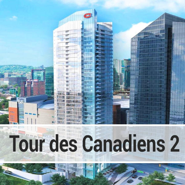 Tour des Canadiens and Tour des Canadiens 2 condominium tower currently for sale in Downtown Montreal